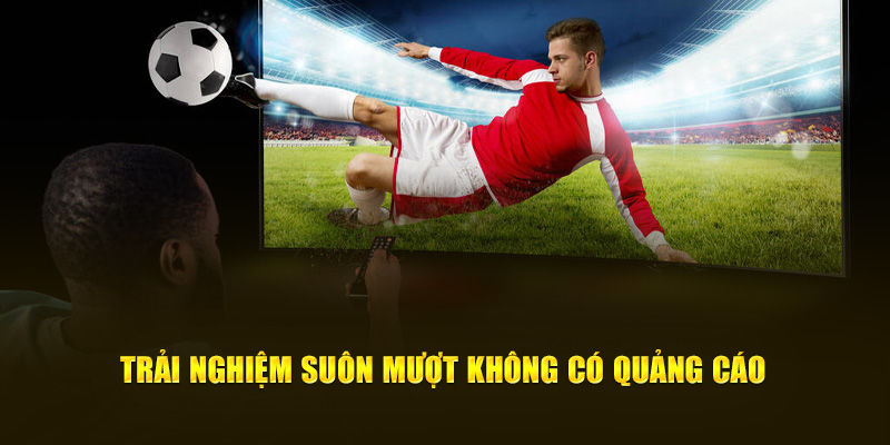 CakhiaTV Link Trực Tiếp Bóng Đá Không Về Thì Mình Về 17 Trải nghiệm suôn mượt không có quảng cáo