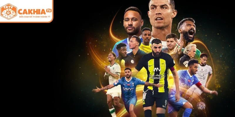 Saudi Pro League Ngày Càng Bùng Nổ Tại CakhiaTV 2 Sự ảnh hưởng của giải đấu đến giới bóng đá